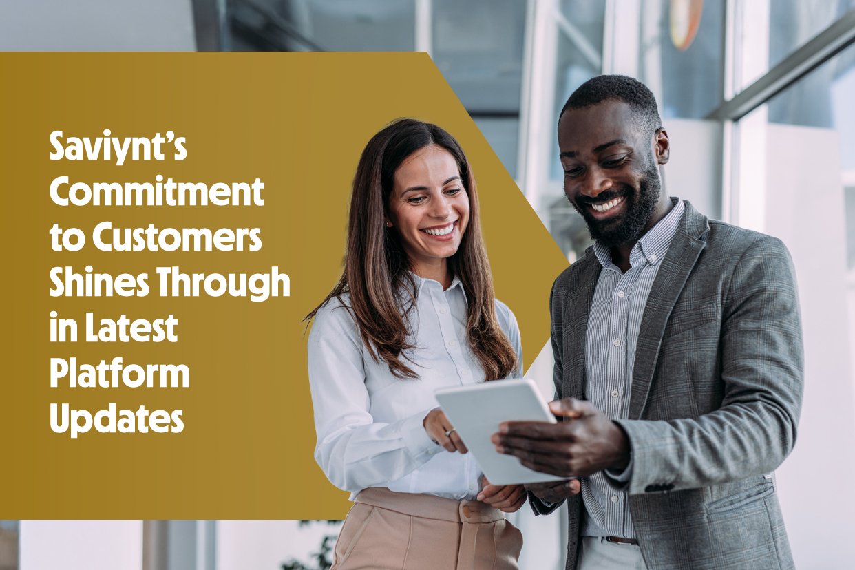 Saviynt’s Commitment to Customers Shines Through in Latest Platform Updates