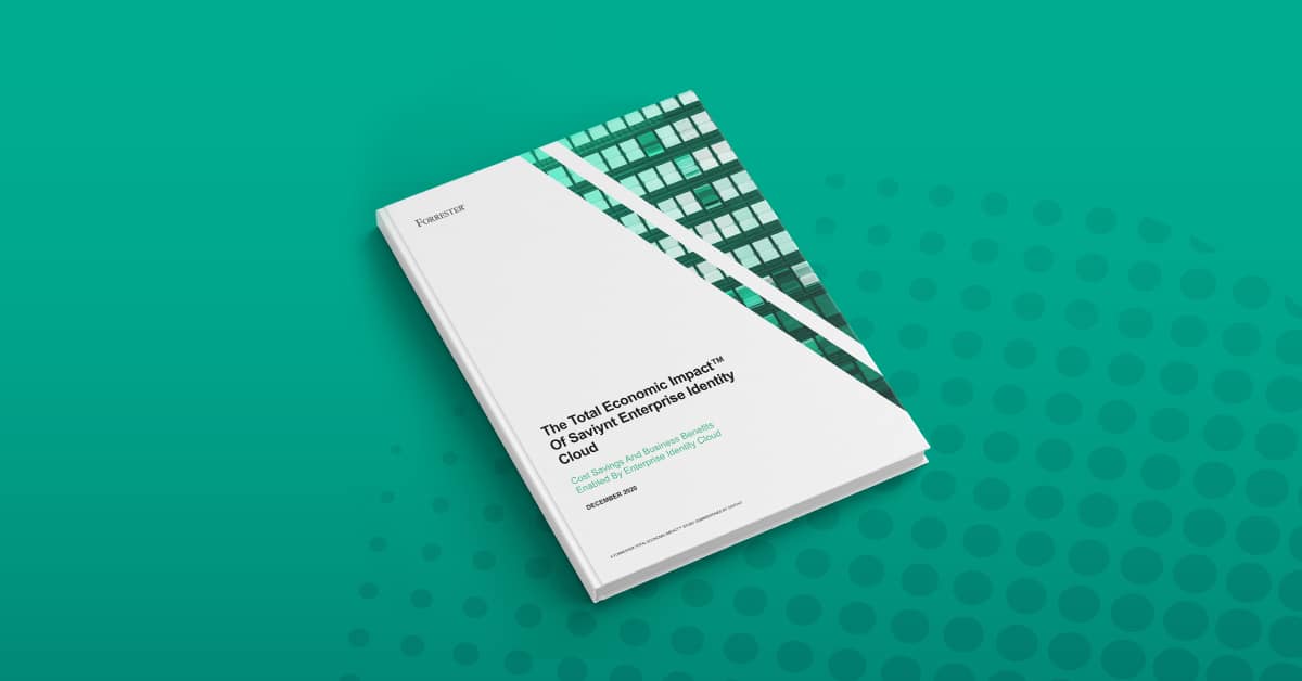 Economic Impact of Saviynt Enterprise Identity Cloud