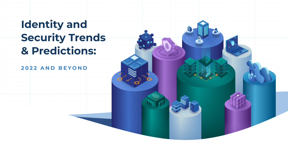 Identity and Security Trends and Predictions