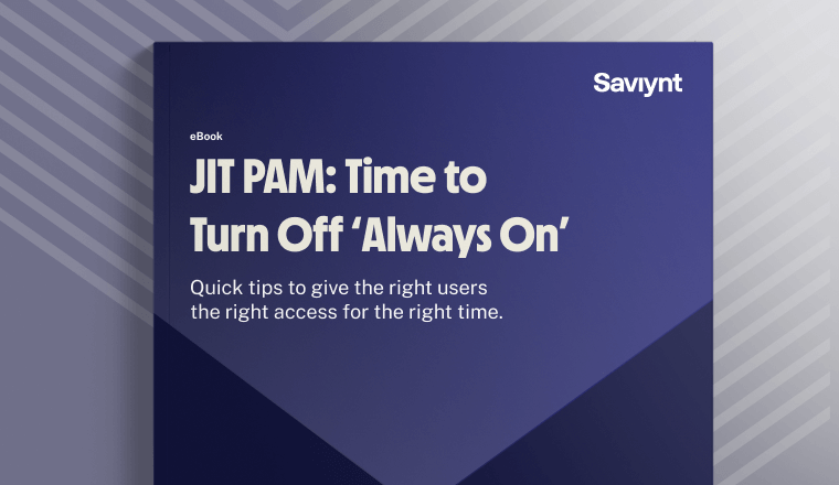 Just in Time PAM: Time To Turn off “Always On”